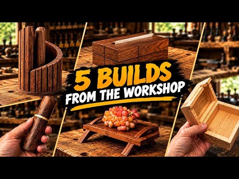 BUILDS FROM THE WORKSHOP