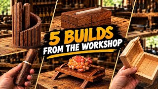 BUILDS FROM THE WORKSHOP