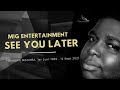 Mig entertainment  see you later official lyrics