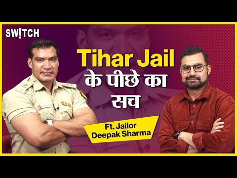 Podcast Jailor Deepak Sharma | Tihar Jail के अंदर का पूरा सच | Nirbhaya Case | Sukesh Chandrasekhar