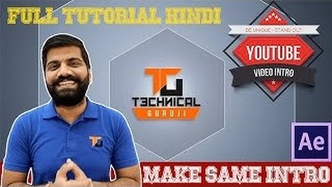 How To Make Intro Like Techinical Guruji Full Hindi Tutorial Easy
