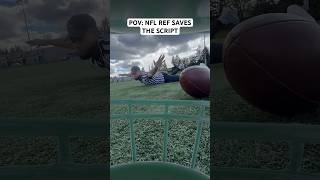 POV: NFL REF SAVES THE SCRIPT.. #nfl #funny #memes