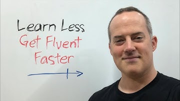 How to Learn Less and Get Fluent In English Faster