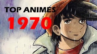 Top Anime 1970