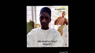 Muktar Yusuf Magashi Hulafa Part (2)