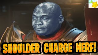 SHOULDER CHARGE NERF!!!! TITANS MAINS ARE GONNA CRY!!!