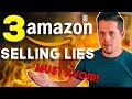 LIES: What Amazon Gurus WON'T Tell You