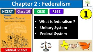 What is federalism   Chapter 2 Federalism -  Class 10 Political Science NCERT Part 1