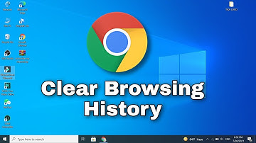How To Clear Browsing History on Google Chrome