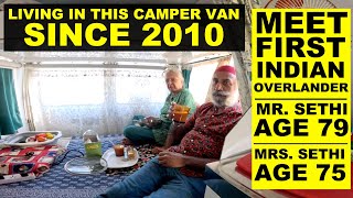 EP 306/ Living in this Van from 13 years | First Indian Overlander | Father of Indian Overlanding