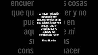 🔓La Frase de Richard Bandler que Cambiará tu Perspectiva sobre las Limitaciones para siempre 🧠💡#pnl