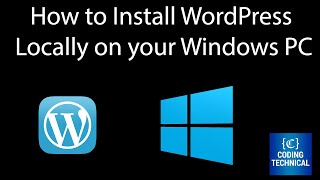 How To Install Wordpress Locally On Your Pc Wordpress Install For Beginner