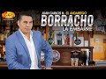 Juan carlos hurtado el andariego  borracho la embarre   msica popular