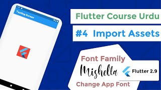 Import image flutter | Change app font Flutter | Flutter folder structure