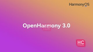 OpenHarmony 3.0 launched 😮😮