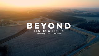 Beyond Fences and Fields : Teaching in Rural America  Documentary