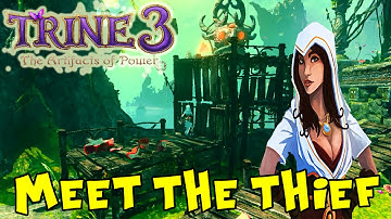Trine 3 : The Artifacts Of Power | Gameplay Part 2 | Meet The Thief : A Stealthy Assassin