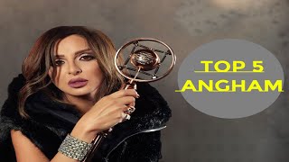 أفضل 5 اغاني انغام I Best Of Angham 2020