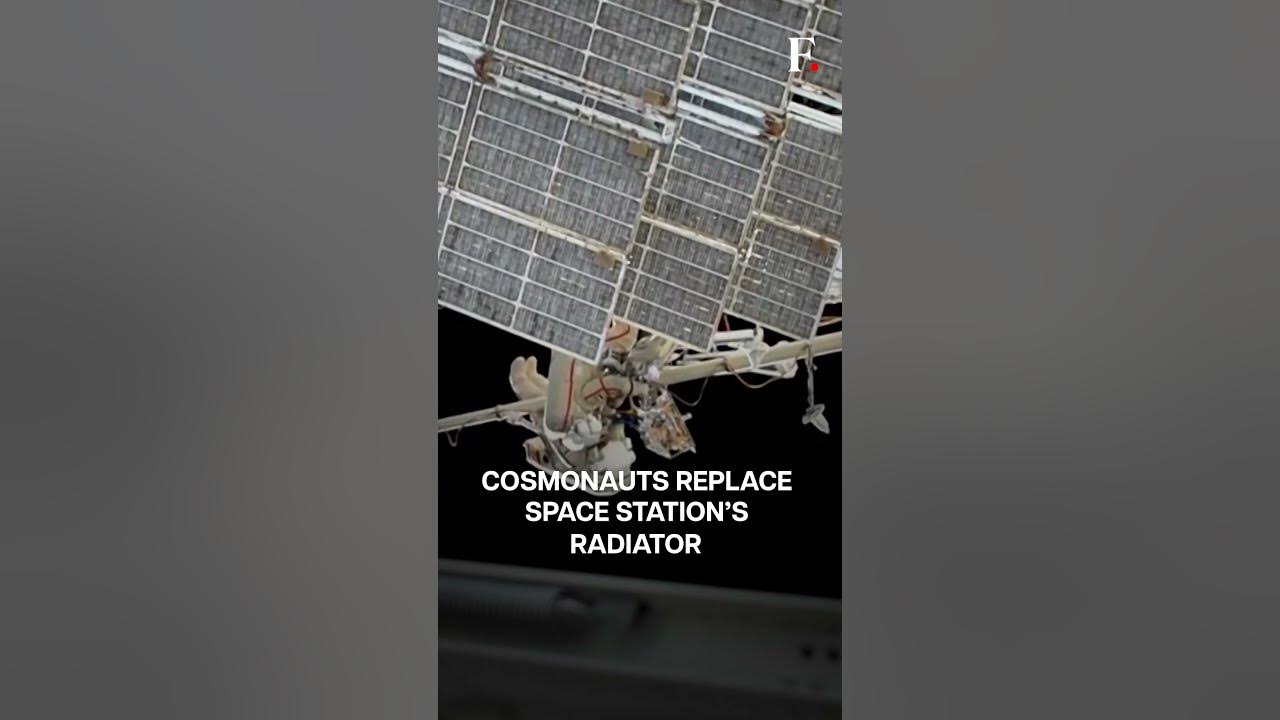 WATCH Russian Cosmonauts Spacewalk to Replace Radiator on