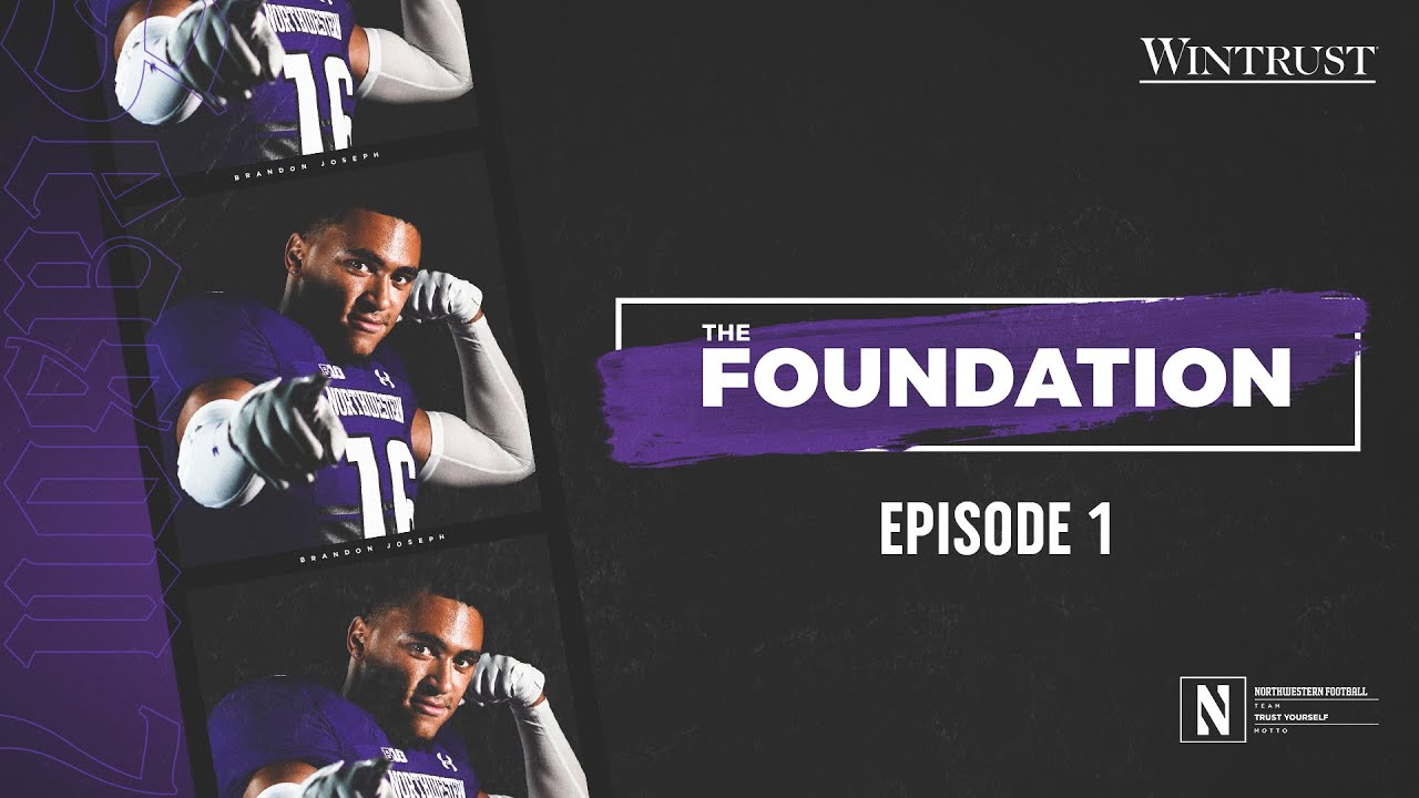 The Foundation: Northwestern Football | Season 7 - Ep. 1