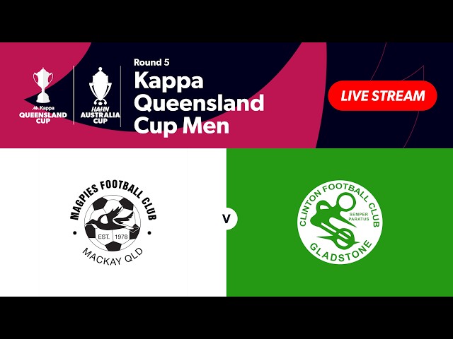 Kappa Queensland Cup Men Round 5 - Magpies FC vs. Clinton FC