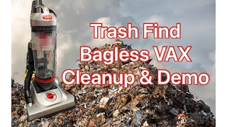 VAX U85-DP-Te, Bagless Budget Trash Find Cleanup &amp; Demo @beko1987 @VacuumWars @vacuumtests9225