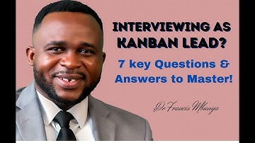7 Essential Kanban Lead Interview Questions Answered! | Expert Tips"