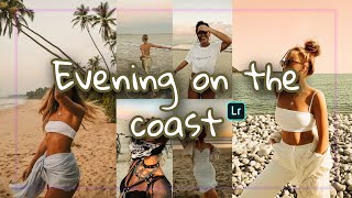 Evening On The Coast Preset- Free Lightroom Mobile Tutorial Dng Instagram Photo Editing