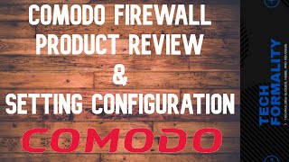 Comodo Firewall - Product Review and Configuration Settings screenshot 5