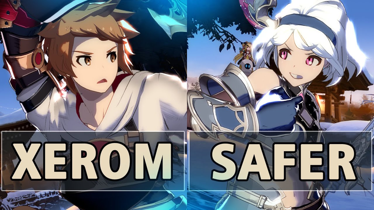 GBVSR:🔥Xerom (EX Gran) Vs Safer (Djeeta)🔥| High Level Gameplay.