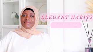 HABITS OF REAL ELEGANT WOMEN