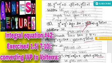 |Integral equation| Exercise 1.5 Question (7-10) | converting IVP to Volterra| Explanation in Urdu|