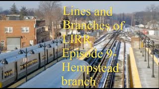 Lines and Branches Of LIRR-Episode 9-Hempseed Branch