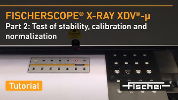 FISCHER│X-Ray XDV-µ Tutorial Part 2: Test of Stability, Calibration and Normalization
