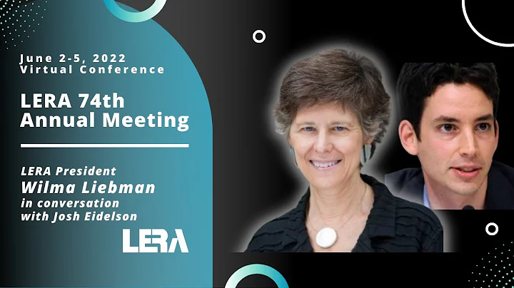Plenary: LERA President Wilma B. Liebman in Conversation with Bloomberg Labor Reporter Josh Eidelson