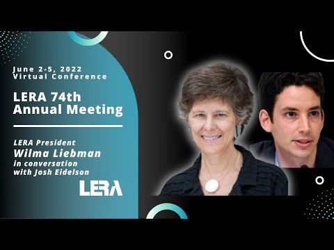 Plenary: LERA President Wilma B. Liebman in Conversation