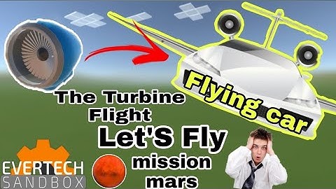 Turbine Flight | Turbine Mod | Evertech Sandbox | Mission Mars|