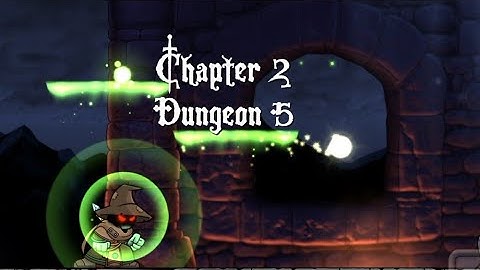 Magic Rampage Chapter 2 Dungeon 5 level 15
