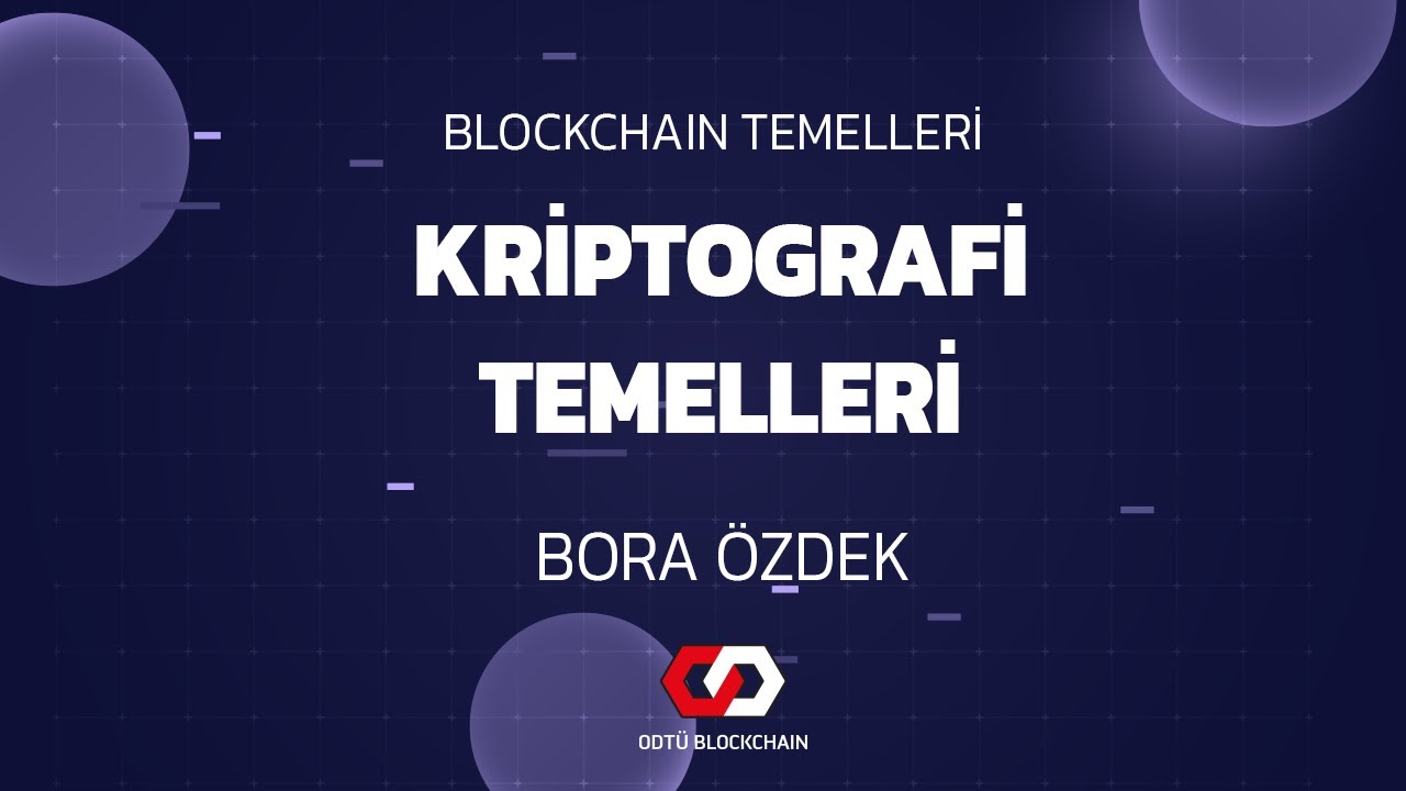 Blockchain Temelleri - Kriptografi Temelleri