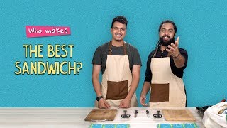 Who Makes The Best Sandwich? | Ft. Satyam & Akshay | Ok Tested