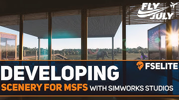 How Do Developers Make Scenery for MSFS? SimWorks Studios Tells Us #FlyJuly21
