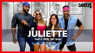 JULIETTE - Yuri e Will, MC Iron | DANCE4