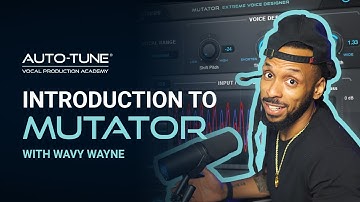 Tutorial: Introduction to Antares Mutator with Wavy Wayne