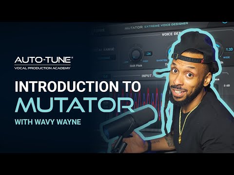 Tutorial: Introduction to Antares Mutator with Wavy Wayne