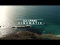 DJI SPARK / 10 TIPS ON GETTING CINEMATIC FOOTAGE