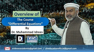 2_Overview of the Course_Definition of Differential Equations_Dr. M. Idrees