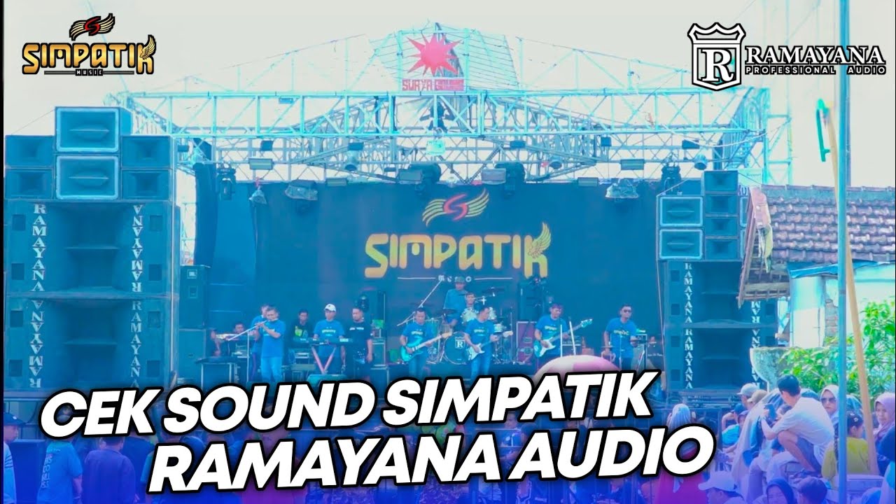 CEK SOUND SAMPAI RATA - LIVE SIMPATIK MUSIC - RAMAYANA AUDIO 20RB WATT