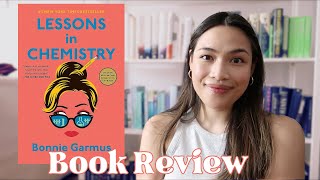 LESSONS IN CHEMISTRY by Bonnie Garmus | Book Review - Spoiler Free