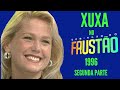 XUXA - ARQUIVO CONFIDENCIAL 1996 - PARTE 2