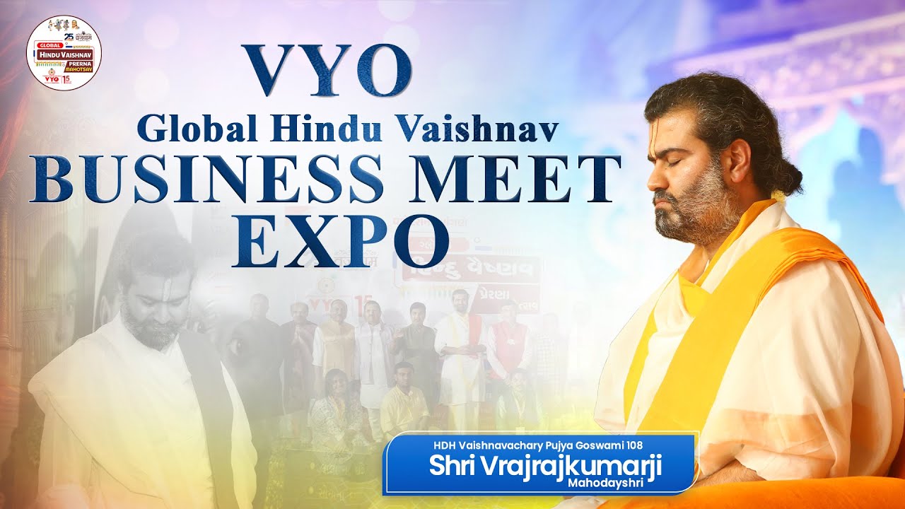 Business Meet Expo. Day 03 - GLOBAL HINDU VAISHNAV PRERNA MAHOTSAV - Vadodara